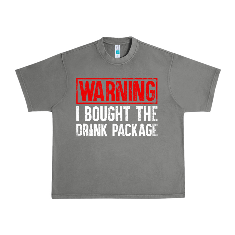 Mens Warning I Bought The Drink Package Cruise Shirts [men] Urban Heavy Tee by trangStudio | Teevron