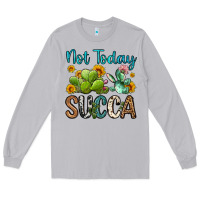 Moon Dust not today succa Long Sleeve Tee - OliviaCreatesArt