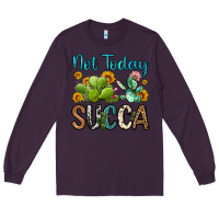 Plum not today succa Long Sleeve Tee - OliviaCreatesArt