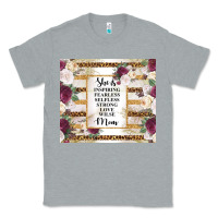 Heather Grey mother's day she is inspiring fearless selfless strong love wilse mom  Classic Tee - TumblerDesignByShophia
