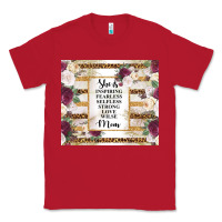 Red mother's day she is inspiring fearless selfless strong love wilse mom  Classic Tee - TumblerDesignByShophia