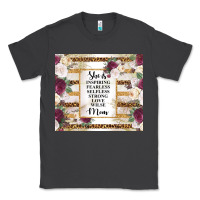 Smoke mother's day she is inspiring fearless selfless strong love wilse mom  Classic Tee - TumblerDesignByShophia