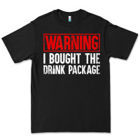 Black Mens Warning I Bought The Drink Package Cruise Shirts [Men] Premium Tee - trangStudio