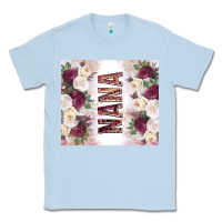 Dusty Blue mother's day nana flowers tumbler tbs Classic Tee - TumblerDesignByShophia