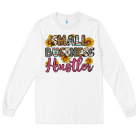 White small business hustler Long Sleeve Tee - OliviaCreatesArt