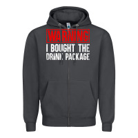 Mens Warning I Bought The Drink Package Cruise Shirts [men] Zipper Hoodie | Teevron