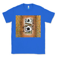 True Royal for the love of the game with soccer tumbler tbs Classic Tee - TumblerDesignByShophia