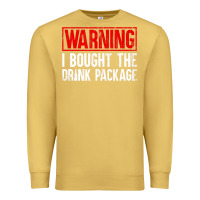 Antique Gold Mens Warning I Bought The Drink Package Cruise Shirts [Men] Premium Sweatshirt - trangStudio