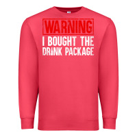 Cardinal Mens Warning I Bought The Drink Package Cruise Shirts [Men] Premium Sweatshirt - trangStudio