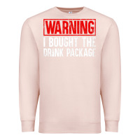 Pale Pink Mens Warning I Bought The Drink Package Cruise Shirts [Men] Premium Sweatshirt - trangStudio