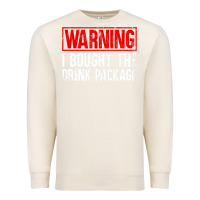 Sandshell Mens Warning I Bought The Drink Package Cruise Shirts [Men] Premium Sweatshirt - trangStudio