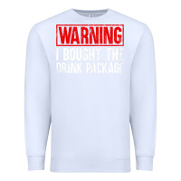 White Mens Warning I Bought The Drink Package Cruise Shirts [Men] Premium Sweatshirt - trangStudio