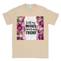 Mushroom first my mother forever my friend tumbler tbs Classic Tee - TumblerDesignByShophia