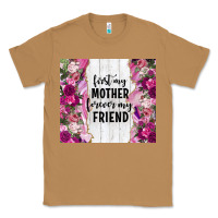 Toasted Coconut first my mother forever my friend tumbler tbs Classic Tee - TumblerDesignByShophia