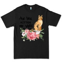 Black Are you kitten me right meow Premium Tee - Bettercallsaul