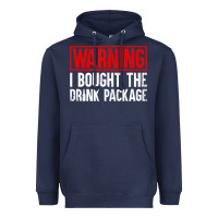 Navy Mens Warning I Bought The Drink Package Cruise Shirts [Men] Heavyweight Hoodie - trangStudio