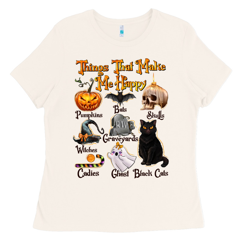 Things That Make Me Happy Ladies Tee by texasbilliewilder | Teevron