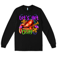 Black let's get cray with crawfish olivia Long Sleeve Tee - OliviaCreatesArt