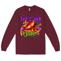 Burgundy let's get cray with crawfish olivia Long Sleeve Tee - OliviaCreatesArt