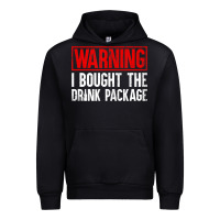 Mens Warning I Bought The Drink Package Cruise Shirts [men] Urban Hoodie | Teevron