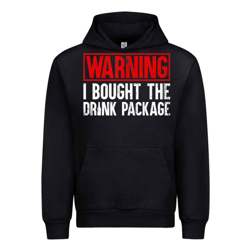 Mens Warning I Bought The Drink Package Cruise Shirts [men] Urban Hoodie by trangStudio | Teevron