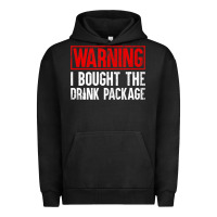 Pigment Black Mens Warning I Bought The Drink Package Cruise Shirts [Men] Urban Hoodie - trangStudio