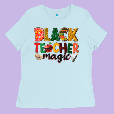Black Teacher Magic Ladies Tee Designed By Nancycooperartshop