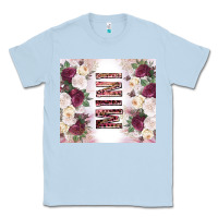 Dusty Blue mother’s day mini flowers tumbler tbs Classic Tee - TumblerDesignByShophia