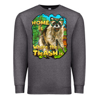 Charcoal Heather raccoon home is where the trash is Premium Sweatshirt - BarkalooDesign