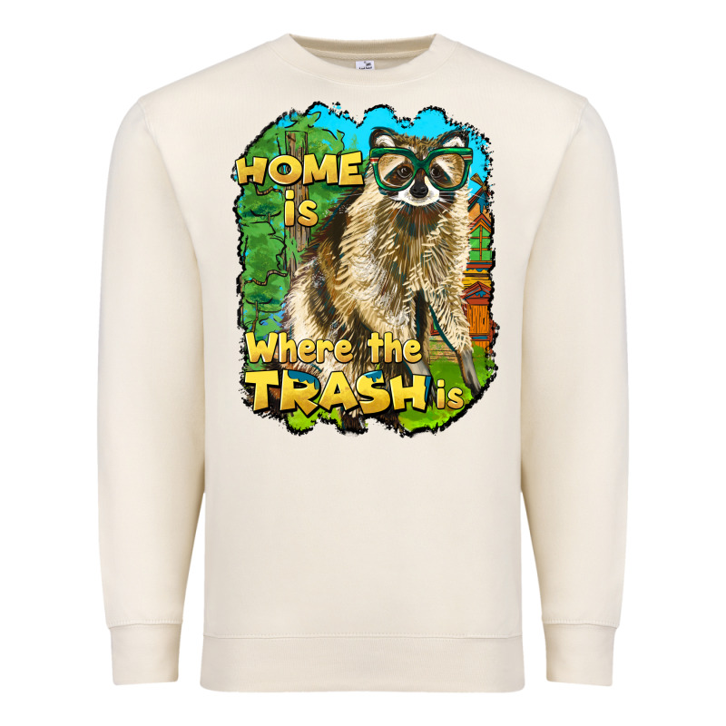 Raccoon Home Is Where The Trash Is Premium Sweatshirt by BarkalooDesign | Teevron