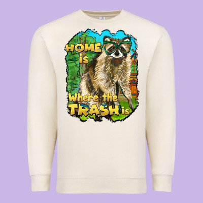 Raccoon Home Is Where The Trash Is Premium Sweatshirt Designed By Barkaloodesign