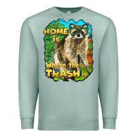 Seafoam raccoon home is where the trash is Premium Sweatshirt - BarkalooDesign
