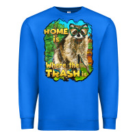 True Royal raccoon home is where the trash is Premium Sweatshirt - BarkalooDesign