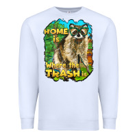 White raccoon home is where the trash is Premium Sweatshirt - BarkalooDesign