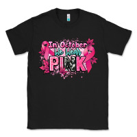 Black In October we wear pink Cancer Awareness Classic Tee - HowdyJamesFarm