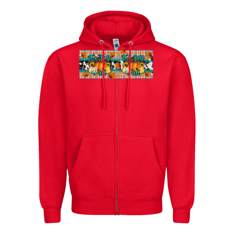It's Fall Y'all Zipper Hoodie by Artiststas | Teevron