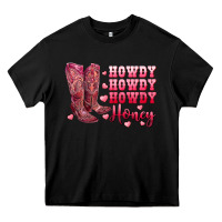 Black howdy howdy howdy honey with cowgirl boots Heavy Core Tee - RanaPortraitStore