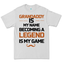 Dove Grey Grandaddy Is My Name Becoming A Legend Is My Game Premium Tee - Bettercallsaul