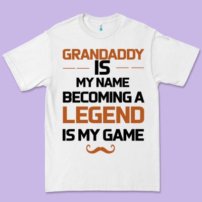 Grandaddy Is My Name Becoming A Legend Is My Game Premium Tee Designed By Bettercallsaul