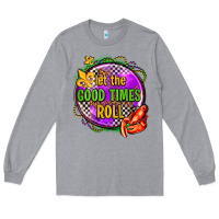Heather Grey let the good times roll olivia Long Sleeve Tee - OliviaCreatesArt