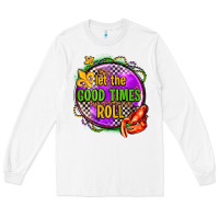 White let the good times roll olivia Long Sleeve Tee - OliviaCreatesArt