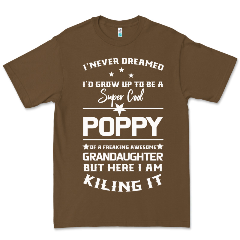 Super Cool Poppy Of A Freaking Awesome Granddaugh Premium Tee by Bettercallsaul | Teevron