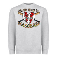 Heather Grey all you need is love baseball Heavyweight Sweatshirt - CowhideDigitalArt