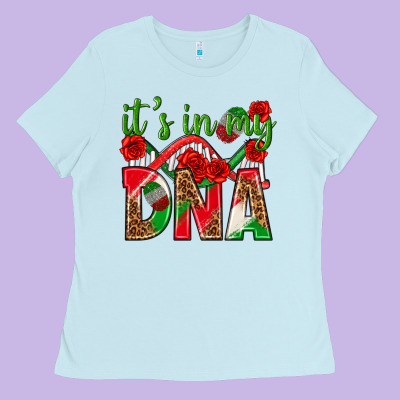 It's In My Dna Mexico Ladies Tee Designed By Texasbilliewilder