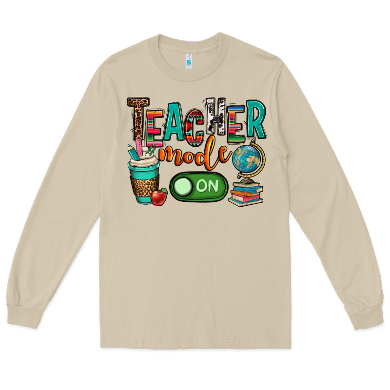Teacher Mode On Long Sleeve Tee by OliviaCreatesArt | Teevron