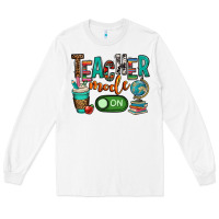White teacher mode on Long Sleeve Tee - OliviaCreatesArt
