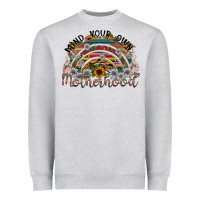 Heather Grey mind your own motherhood Heavyweight Sweatshirt - SublimationCraftShop