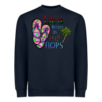 Navy life is better İn flip flops Heavyweight Sweatshirt - CowhideDigitalArt