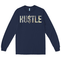 Navy Hustle 100 Dollar Bill Christmas Gift entrepreneur Long Sleeve Tee - trangStudio