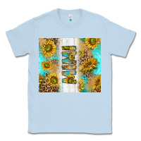 Dusty Blue western mother's day mimi with turquoise and sunflowers and leopard tu Classic Tee - TumblerDesignByShophia